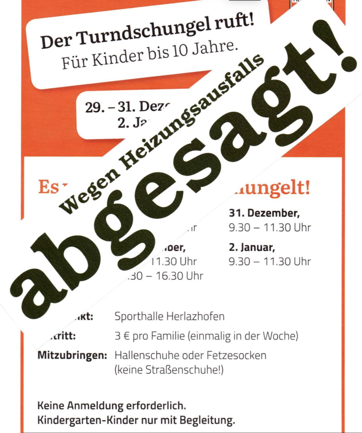 Wegen der defekten Heizung in der Sporthalle können wir den nicht stattfinden lassen.